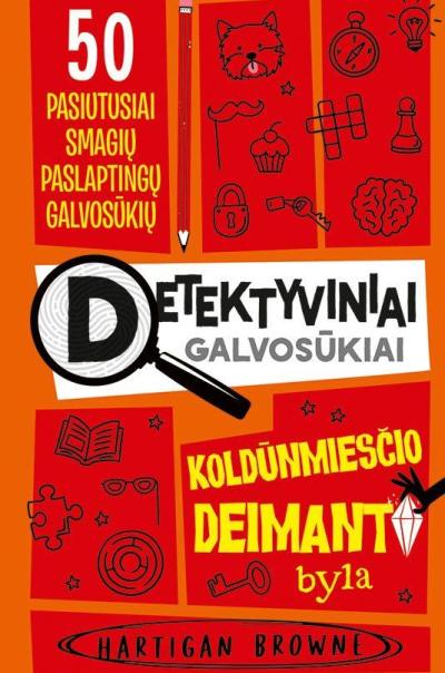 DETEKTYVINIAI GALVOSŪKIAI. Koldūnmiesčio deimanto byla