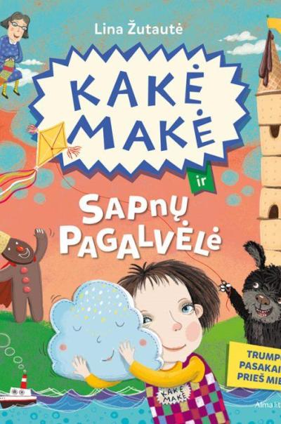 Kakė Makė ir sapnų pagalvėlė