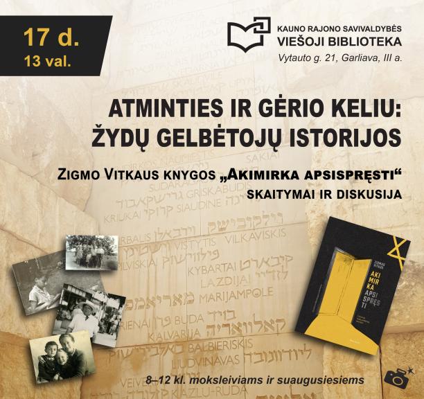 Atminties ir gėrio keliu: žydų gelbėtojų istorijos