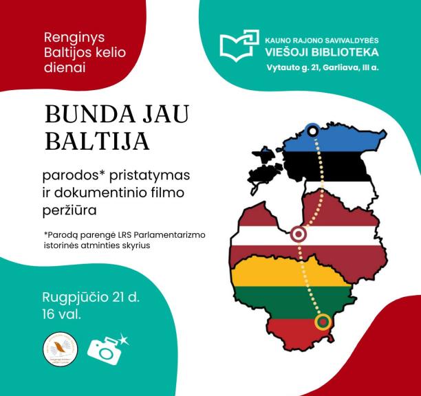 Parodos „Bunda jau Baltija“ pristatymas ir dokumentinio filmo peržiūra