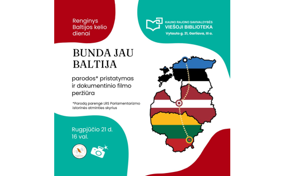 Parodos „Bunda jau Baltija“ pristatymas ir dokumentinio filmo peržiūra