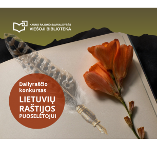 Dailyraščio konkursas „Lietuvių raštijos puoselėtojui“ – kviečiame dalyvauti!