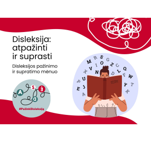 Spalis – disleksijos pažinimo ir supratimo mėnuo
