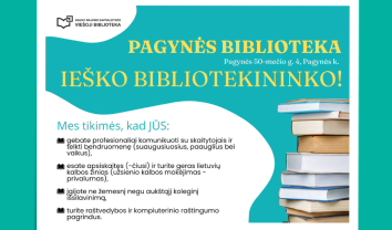 Išeškomas (-a) bibliotekininkas (-ė) Pagynės bibliotekoje