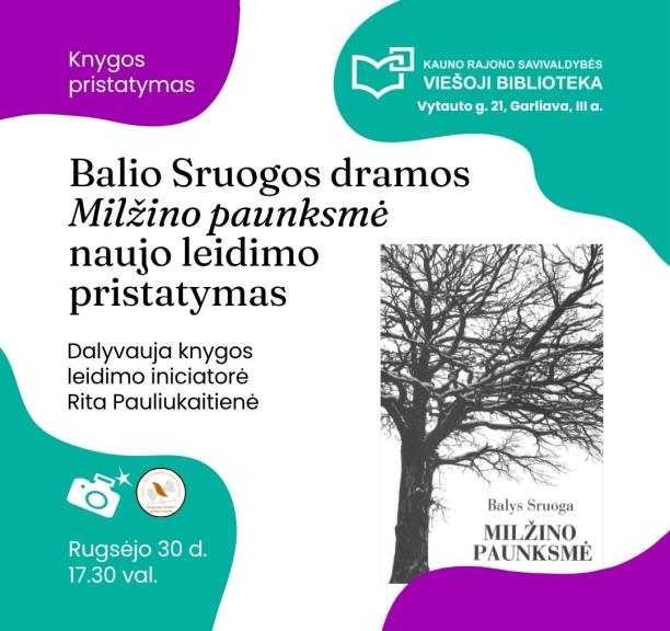 Balio Sruogos dramos „Milžino paunksmė“ naujo leidimo pristatymas