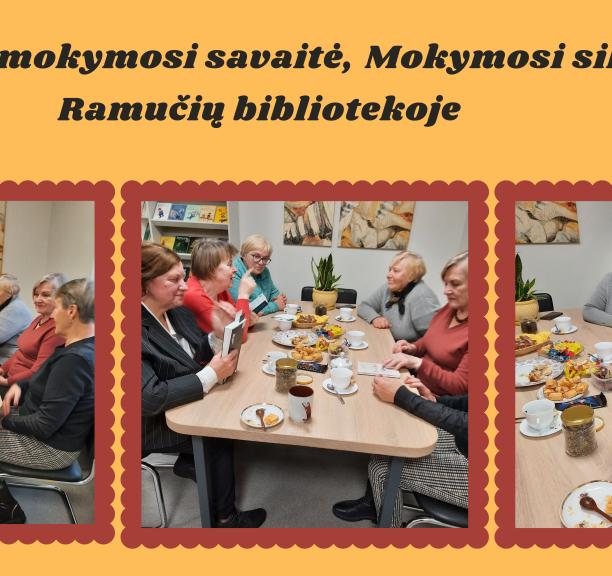 Suaugusiųjų mokymosi savaitė „Mokymosi siluetai“ Ramučių bibliotekoje