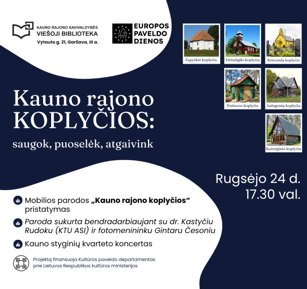 Kauno rajono koplyčios: saugok, puoselėk, atgaivink