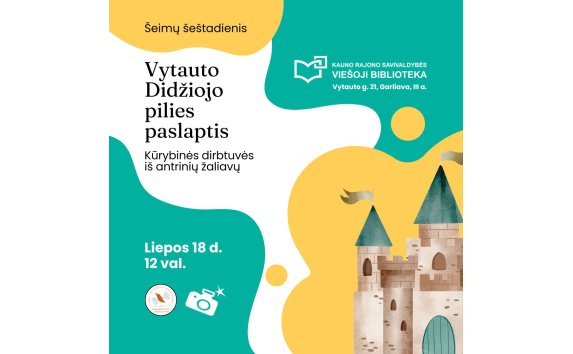 Šeimų šeštadienis bibliotekoje: „Vytauto Didžiojo pilies paslaptis“